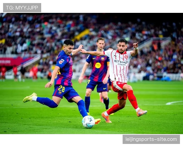 赫罗纳高位逼抢隐患：体能下降导致补时阶段被反击绝杀